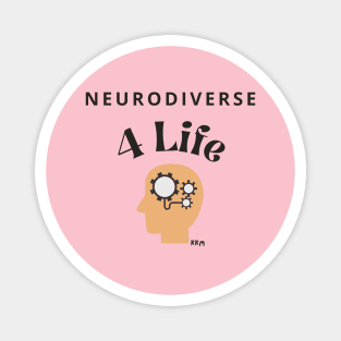 Neurodiverse 4 Life Magnet